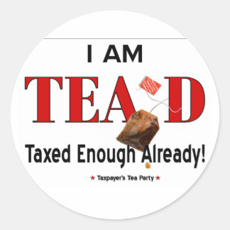 Tea Party TEA'd Sticker - Passen Sie es an!