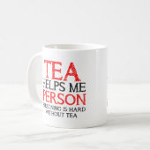 Tea Person Personing Funny Mug oder Travel Mug Kaffeetasse (Vorderseite Links)