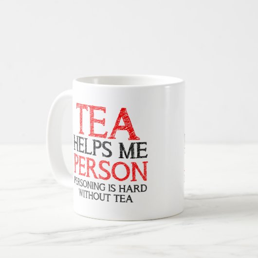 Tea Person Personing Funny Mug oder Travel Mug Kaffeetasse (Vorderseite Links)