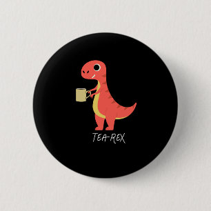 Tea-Rex Button