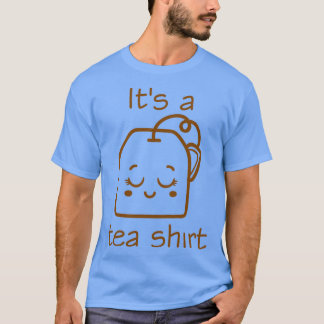 Tea Shirt Tea Lover Shirt Tee Lover Geschenk 5