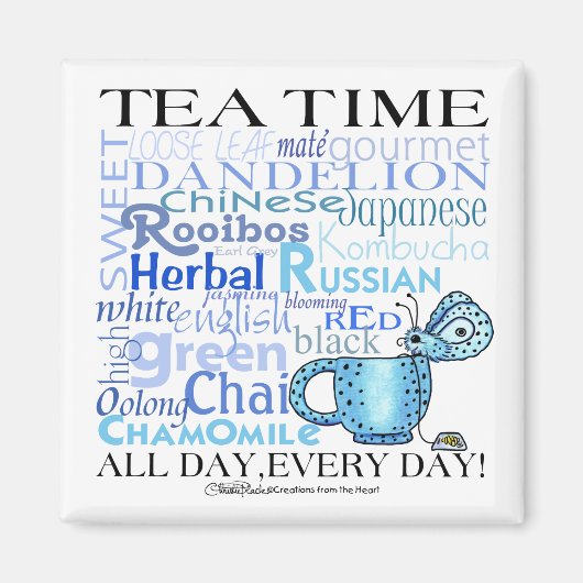 Tea Time-all Day, Jeden Tag! Magnet (Vorne)