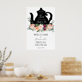 Tea Time Bridal Shower Welcome Sign Poster (Küche)