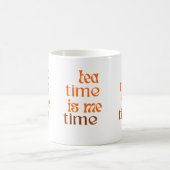 Tea time is me time kaffeetasse (Mittel)