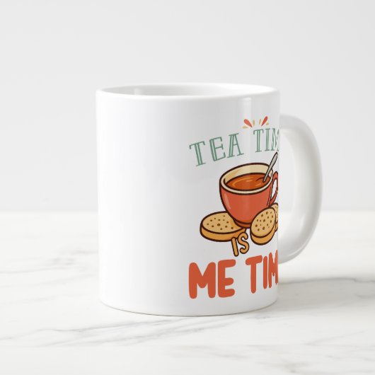 Tea Time is Me Time Relaxing Tea Lover Jumbo-Tasse (Vorderseite Rechts)
