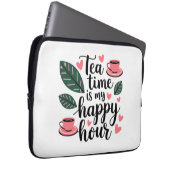 Tea Time is my Happy Hour - Electronics Bag Laptopschutzhülle (Vorne Rechts)