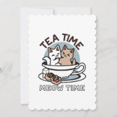Tea Time Meow Time - Niedliches Katzen- und Teedes Einladung (Vorderseite)