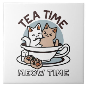 Tea Time Meow Time - Niedliches Katzen- und Teedes Fliese