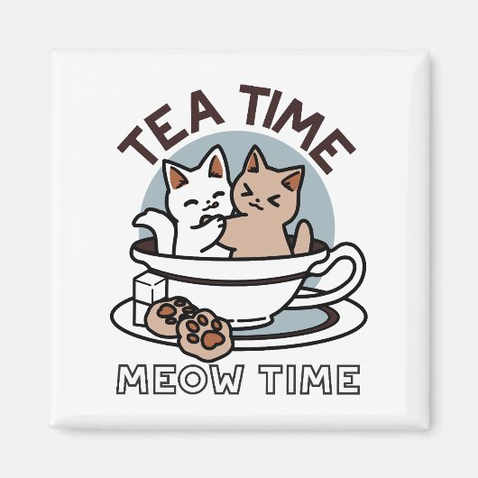 Tea Time Meow Time - Niedliches Katzen- und Teedes Magnet (Vorne)