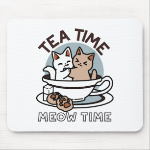 Tea Time Meow Time - Niedliches Katzen- und Teedes Mousepad