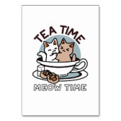 Tea Time Meow Time - Niedliches Katzen- und Teedes Tischnummer (Vorderseite)