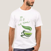 Tea Time T - Shirt (Vorderseite)