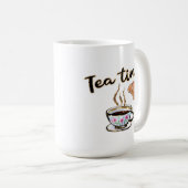 Tea-Time Tasse, Tee-Party Geschenk, Tee-Party vers Kaffeetasse (VorderseiteRechts)