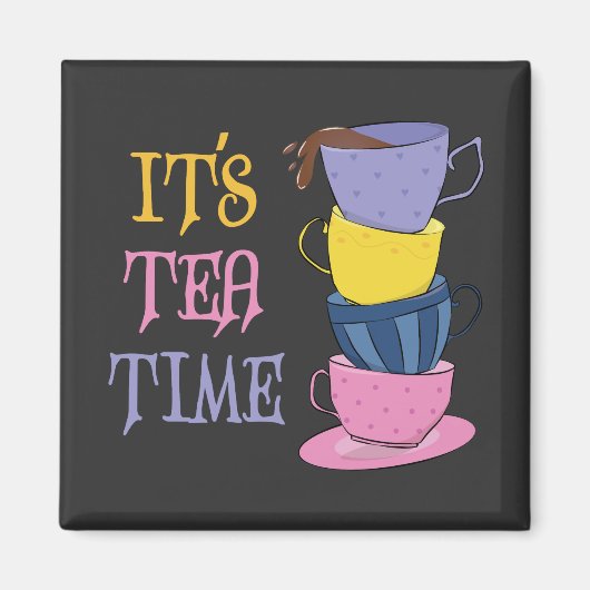 Tea Time - Tea Lover Magnet (Vorne)