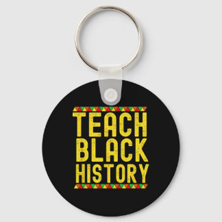 Teach Black History Teacher Black History Month  Schlüsselanhänger