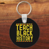 Teach Black History Teacher Black History Month  Schlüsselanhänger (Vorderseite)