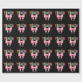 Teach Coquette Bow Crayon Lehrer Kinder Funny Geschenkpapier (Flach)