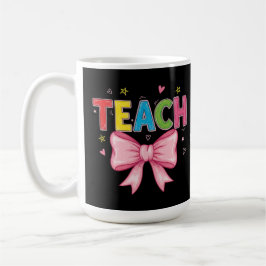 Teach Coquette Bow Crayon Lehrer Kinder Funny Kaffeetasse