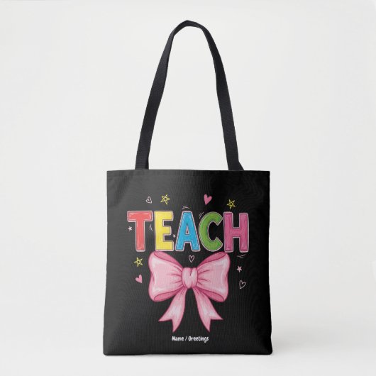 Teach Coquette Bow Crayon Lehrer Kinder Funny Tasche (Vorderseite)