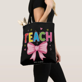 Teach Coquette Bow Crayon Lehrer Kinder Funny Tasche