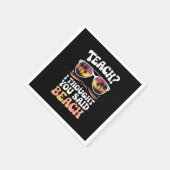 Teach ich dachte, Sie sagten Beach Teacher Groovy Serviette (Ecke)