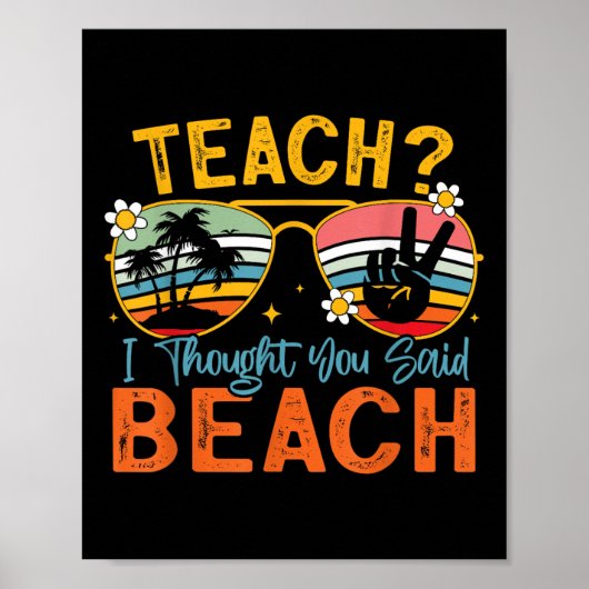 Teach ich dachte, Sie sagten Strandlehrer Summer V Poster (Vorne)