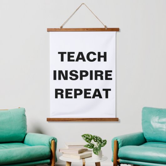 Teach Inspire Repeat Modern Design Wandteppich Mit Holzrahmen (Wohnzimmer)