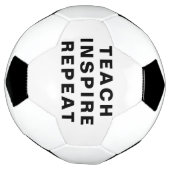 Teach Inspire Repeat Motivational Design Fußball (Gedreht)
