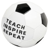 Teach Inspire Repeat Motivational Design Fußball (Dreiviertel)