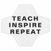 Teach Inspire Repeat Motivational Design Fußball (Flach)