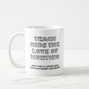 Teach Kids Funny Junting Tasse
