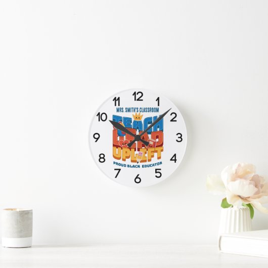Teach. Lead. Uplift. Custom Wall Clock Runde Wanduhr (Zuhause)