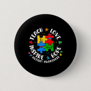 Teach Liebe Hoffnung Inspiriert Autismus Bewusstse Button