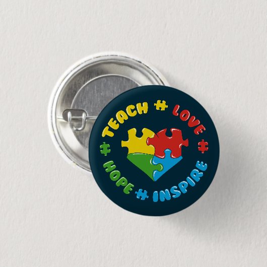 Teach Liebe Hope Inspirierte Autismus Bewusstsein Button (Vorne & Hinten)