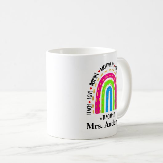 Teach Liebe Inspirier Motivate Coffee Tasse (VorderseiteRechts)