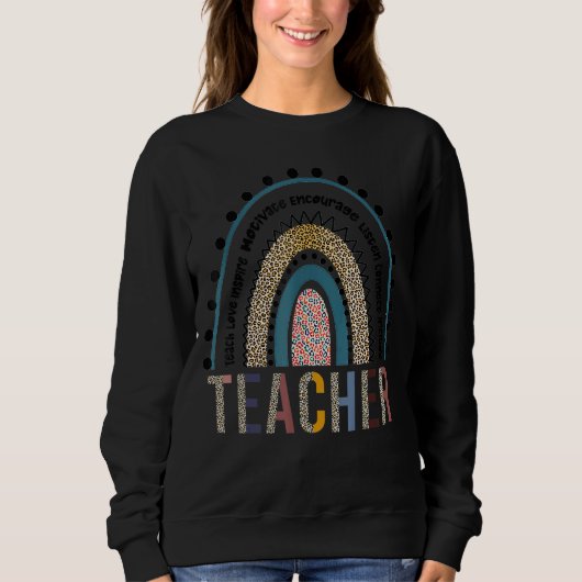 Teach Liebe Inspiriert Leopard Boho Rainbow Teach Sweatshirt (Vorderseite)