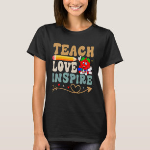Teach Liebe Inspirierte farbenfrohe Teacher Garde T-Shirt