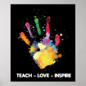 Teach Liebe Inspirierte Funny Teacher Hand Paint Poster (Vorne)