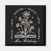 Teach Liebe inspirierte Hexenlehrer personalisiert Magnet (Vorne)