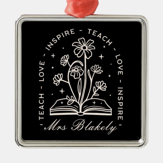 Teach Liebe inspirierte Hexenlehrer personalisiert Ornament Aus Metall (Vorne)