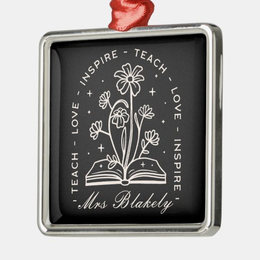 Teach Liebe inspirierte Hexenlehrer personalisiert Ornament Aus Metall (Links)