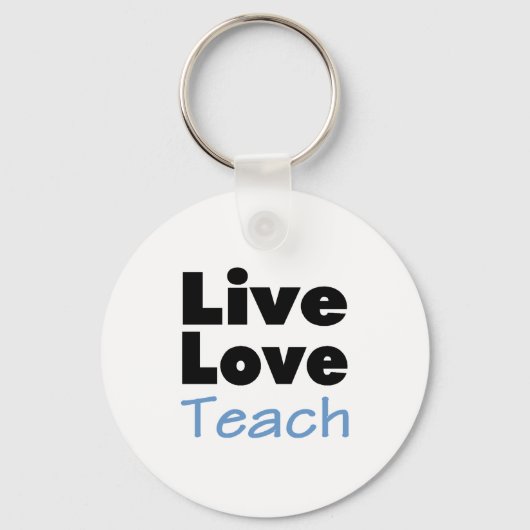 Teach, Live Liebe (blau) Schlüsselanhänger (Vorderseite)