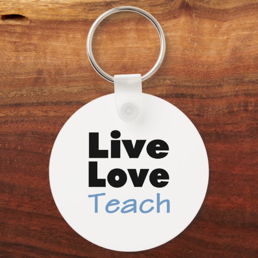 Teach, Live Liebe (blau) Schlüsselanhänger (Vorderseite)