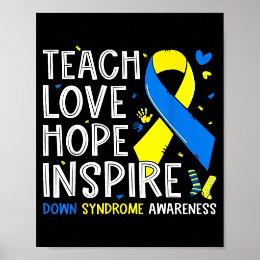 Teach love inspire down syndrome awareness boy gir poster (Vorne)
