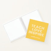Teach Love Inspire Teacher Appreciation Day Notizblock (Innenseite)
