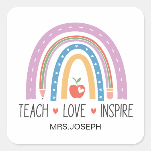 Teach Love Inspire Teacher Quadratischer Aufkleber (Vorderseite)