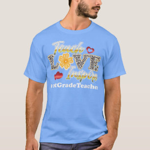 Teach Love Inspire Valentines Day 1st Grad Teache T-Shirt