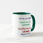 Teach Me Ben Franklin Quote Tasse (VorderseiteRechts)