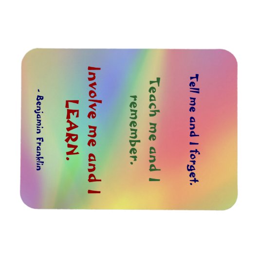 Teach Me Franklin Quote Premium Flexi Magnet (Horizontal)