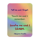Teach Me Franklin Quote Premium Flexi Magnet (Vertikal)